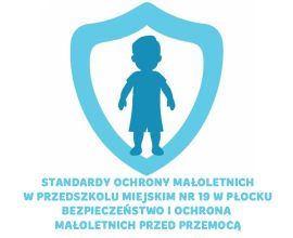 Standardy Ochrony Małoletnich w Przedszkolu Miejskim Nr 19