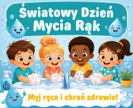 Światowy Dzień Mycia Rąk